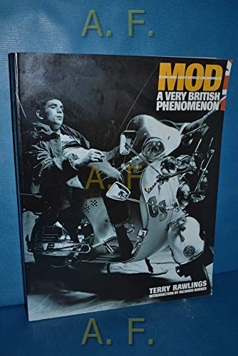 Mod: A very british phenomenon. Introduction by Richard Barnes (Clean living under difficult circumstances)